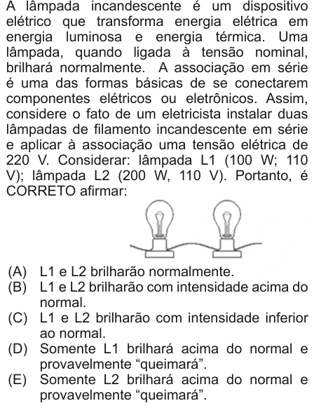 Questão 18 de Unifor Medicina 2011.1: Lâmpadas em série — enunciado, figura e alternativas originais
