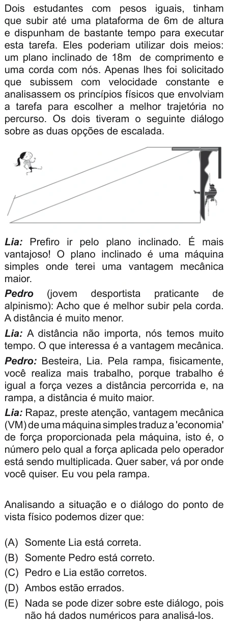 Questão 16 de Unifor Medicina 2011.2: Plano inclinado — enunciado, figura e alternativas originais