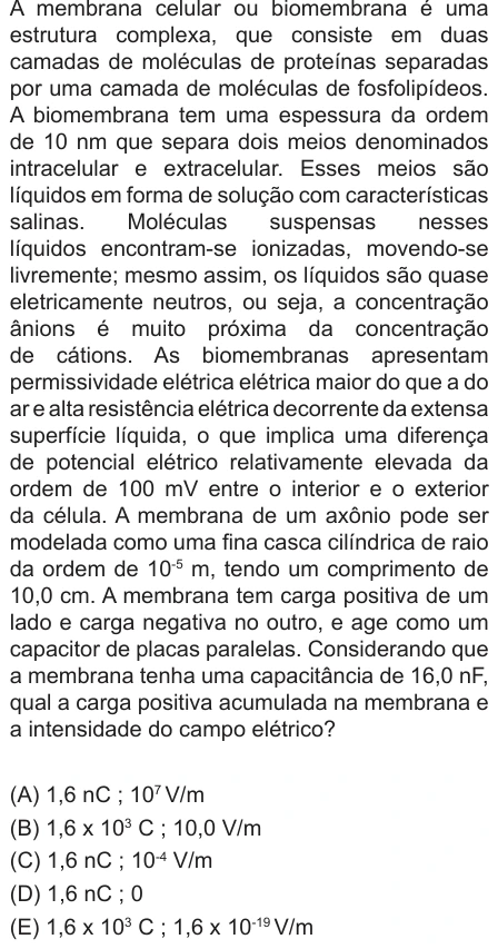 Questão 18 de Unifor Medicina 2017.1: Membrana como capacitor — enunciado, figura e alternativas originais