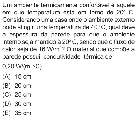 Questão 20 de Unifor Medicina 2017.1: Condução térmica — enunciado, figura e alternativas originais