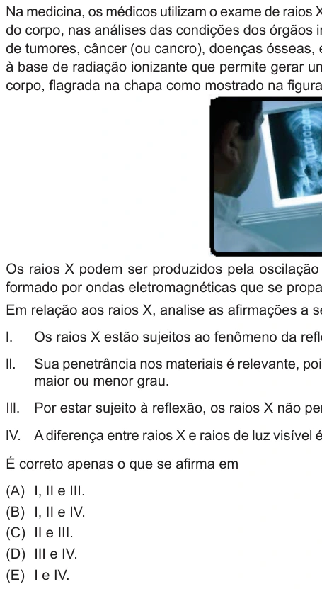 Questão 17 de Unifor Medicina 2020.1: Raios X — enunciado, figura e alternativas originais