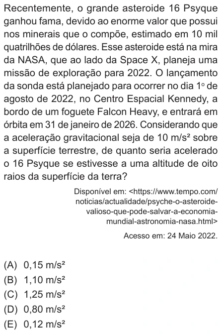 Questão 16 de Unifor Medicina 2022.2: Gravitação com altitude — enunciado, figura e alternativas originais