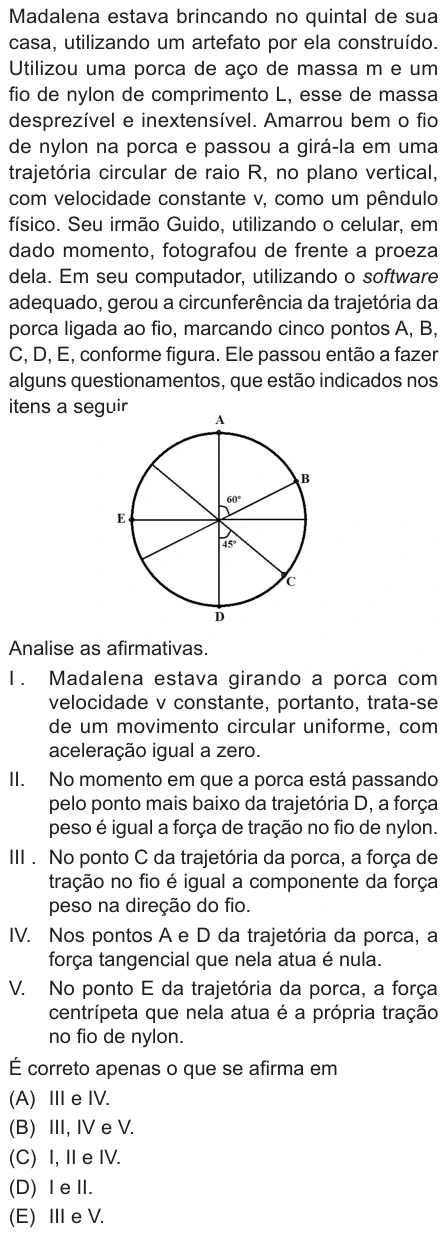 Questão 16 de Unifor Medicina 2025.2: Movimento circular vertical — enunciado, figura e alternativas originais