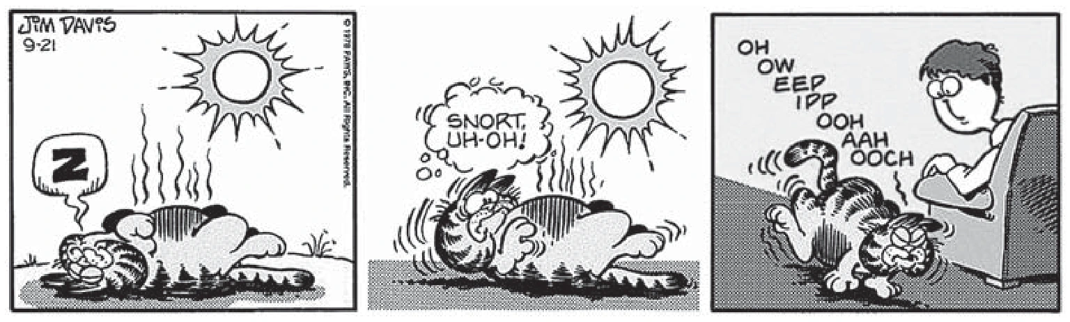 Tirinha de Garfield dormindo exposto ao Sol e depois acordando com a pele queimada e demonstrando dor.