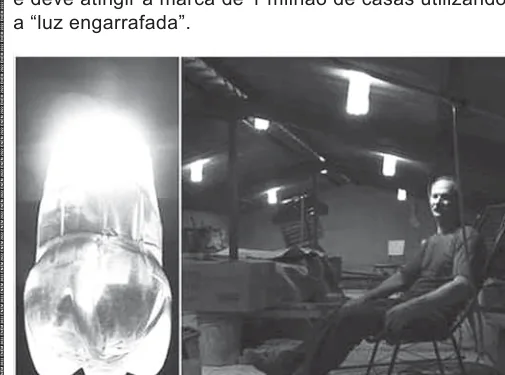 Fotografias da garrafa PET instalada no telhado e do ambiente iluminado pela luz engarrafada