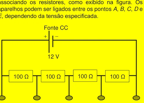 Divisor de tensão com quatro resistores de 100 ohms ligados a uma fonte de 12 volts