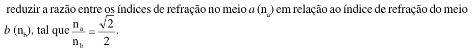 Alternativa A da questão 18, UFU 2001.2.