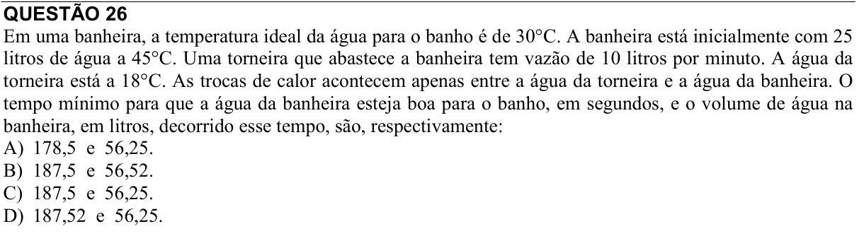 Reprodução da questão 26 do PAES 2012, 2ª etapa. O texto e as informações das figuras estão descritos acima.
