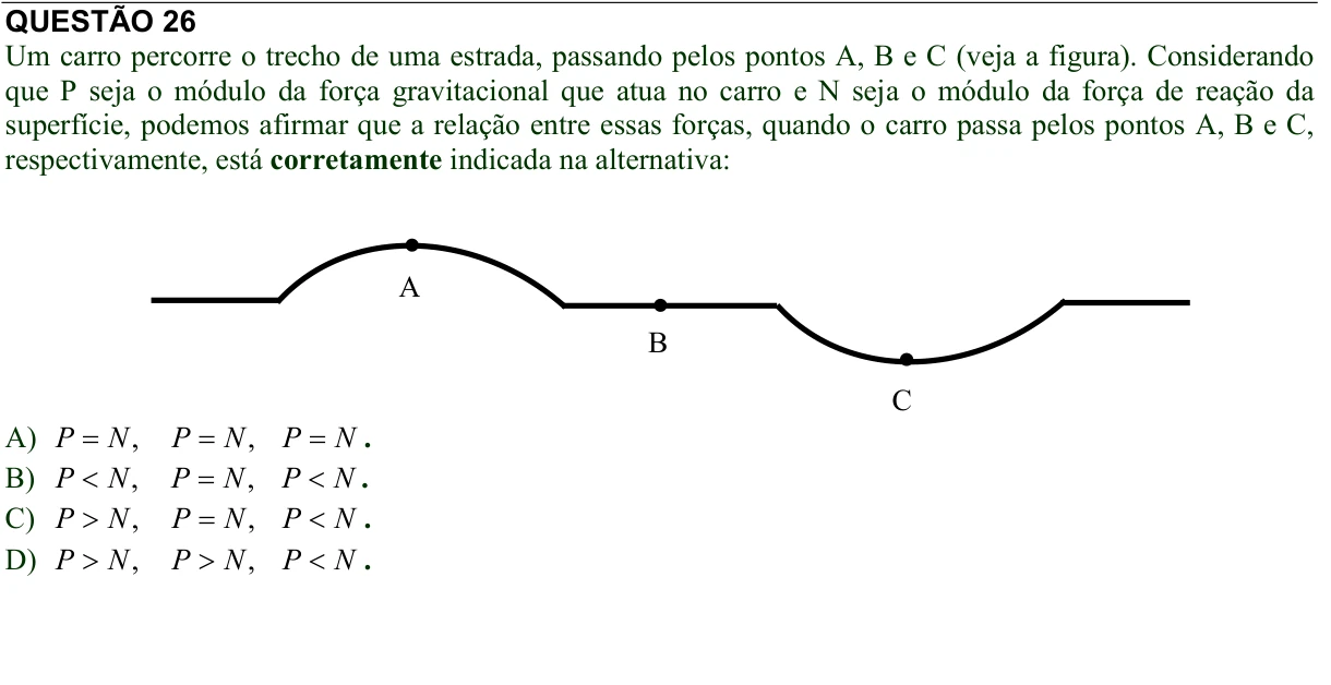 Reprodução da questão 26 do PAES 2013, 1ª etapa. O texto e as informações das figuras estão descritos acima.