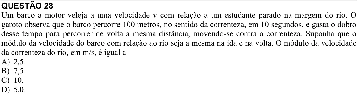 Reprodução da questão 28 do PAES 2013, 1ª etapa. O texto e as informações das figuras estão descritos acima.