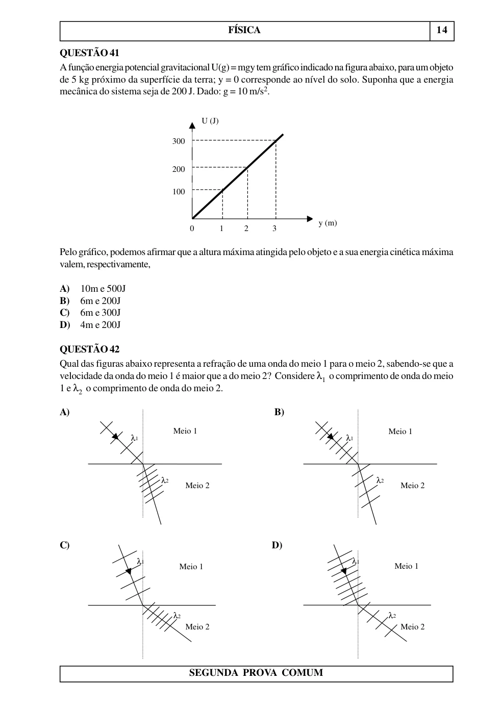 Página 26 do caderno UNIUBE 2001.1, com a questão 41 e suas figuras.