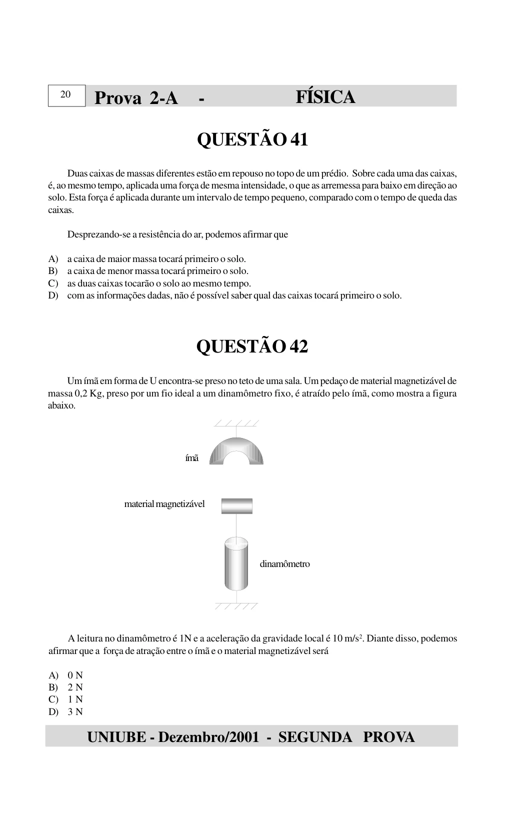 Página 39 do caderno UNIUBE 2002.1, com a questão 41 e suas figuras.