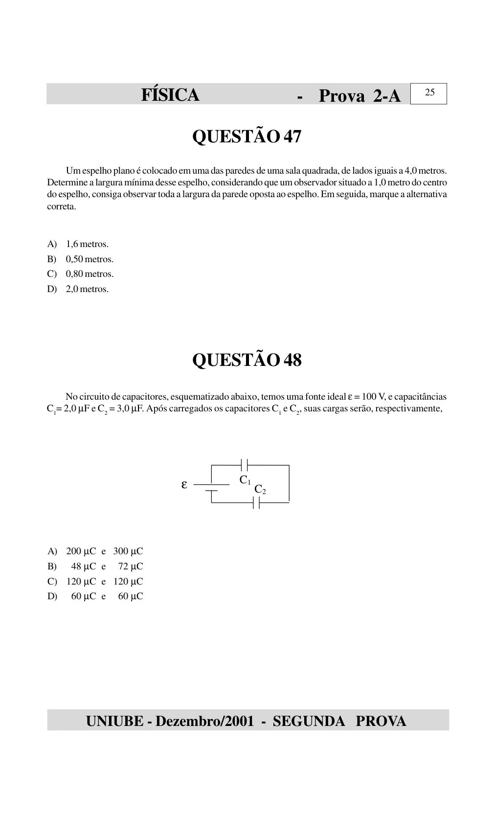 Página 44 do caderno UNIUBE 2002.1, com a questão 46 e suas figuras.