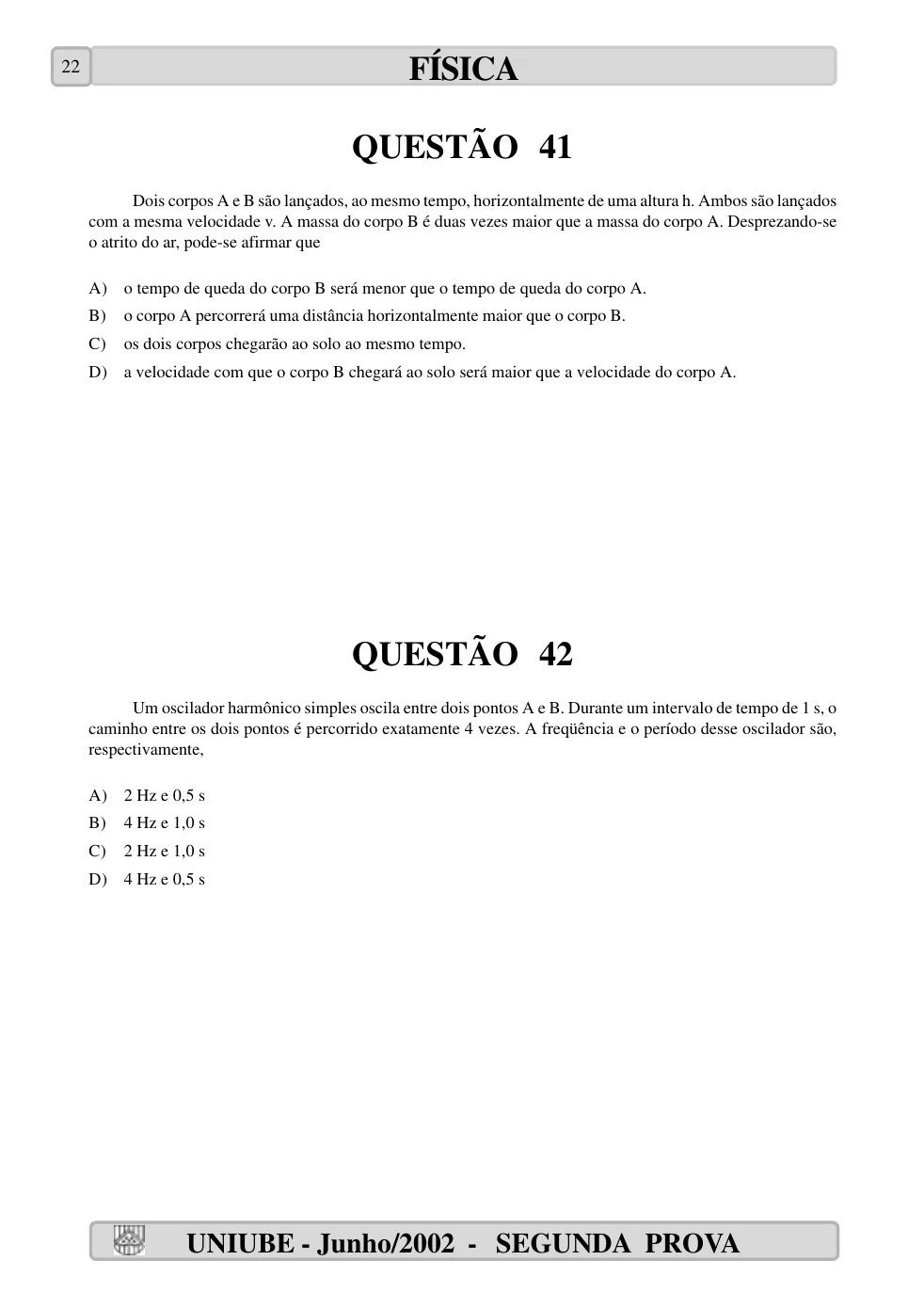 Página 22 do caderno UNIUBE 2002.2, com a questão 41 e suas figuras.