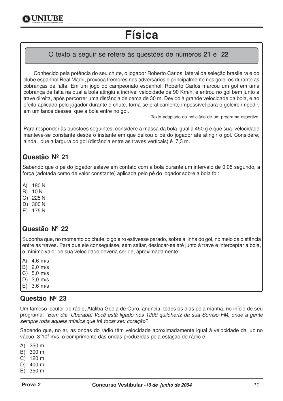 Página 11 do caderno UNIUBE 2005.1, com a questão 21 e suas figuras.