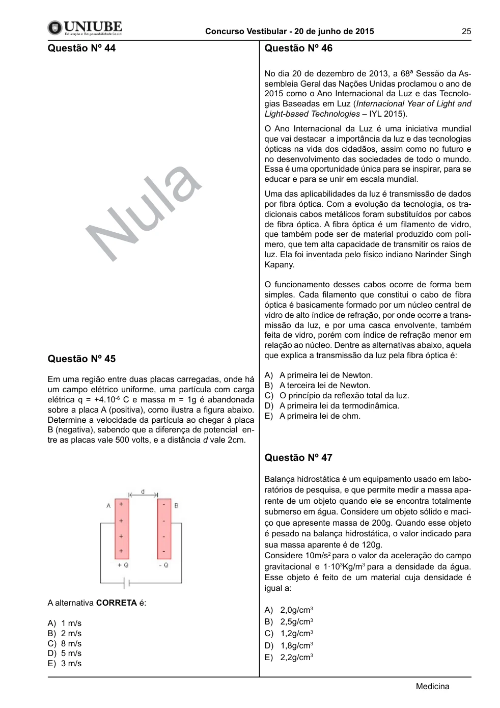 Página 25 do caderno UNIUBE 2015.2, com a questão 43 e suas figuras.