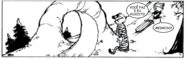 Tirinha de Calvin e Haroldo diante de um loop circular construído na neve.