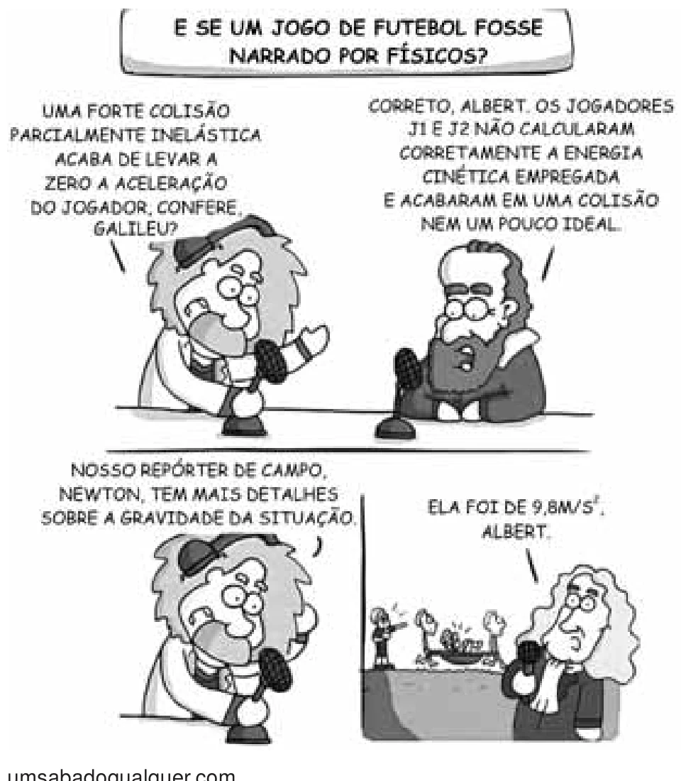 Charge “E se um jogo de futebol fosse narrado por físicos?”, com Einstein, Galileu e Newton comentando uma colisão parcialmente inelástica.