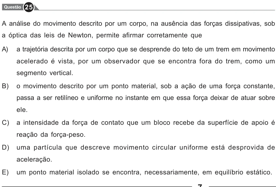 Recorte original da questão 25, parte 1. Enunciado e alternativas transcritos acima.