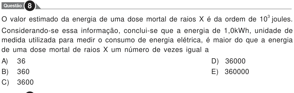 Recorte original da questão 8, parte 1. Enunciado e alternativas transcritos acima.