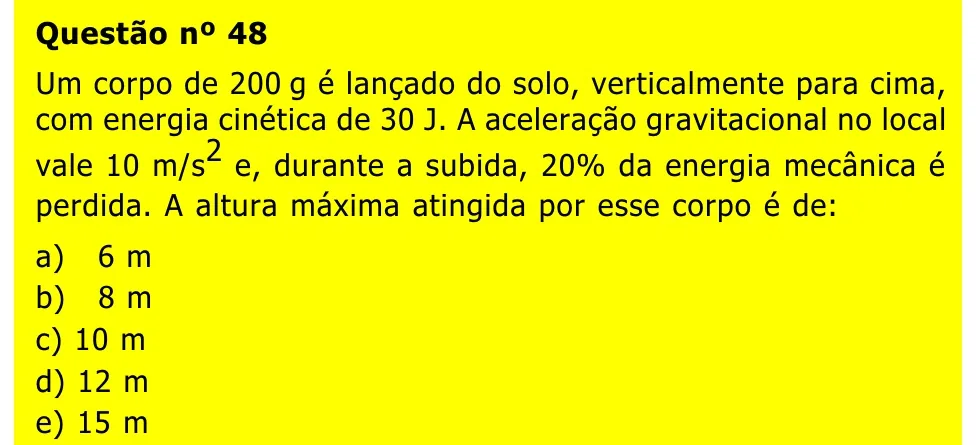 Questão 48 — Grupos IV, V e VI — Mackenzie 2002.1