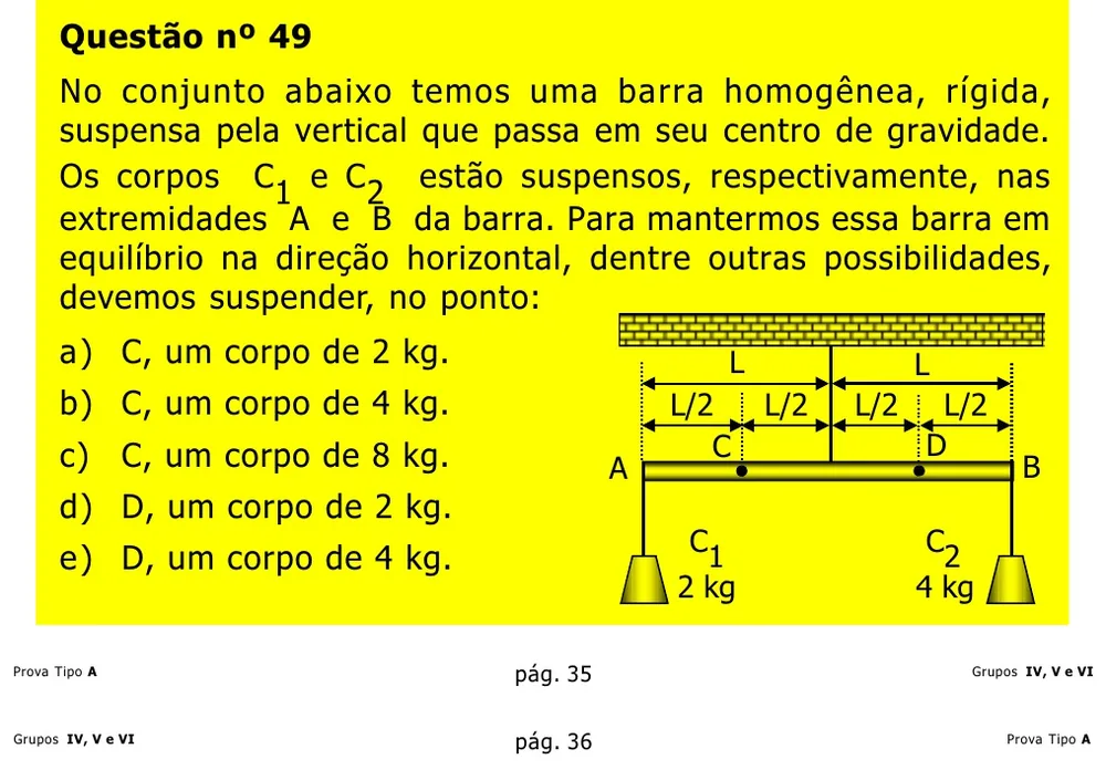 Questão 49 — Grupos IV, V e VI — Mackenzie 2002.1