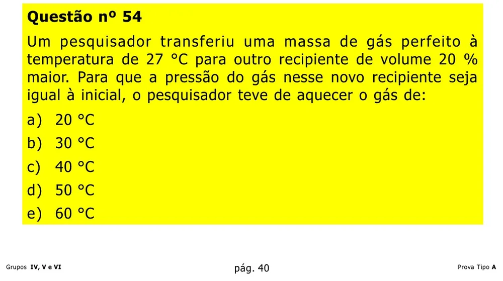 Questão 54 — Grupos IV, V e VI — Mackenzie 2002.1