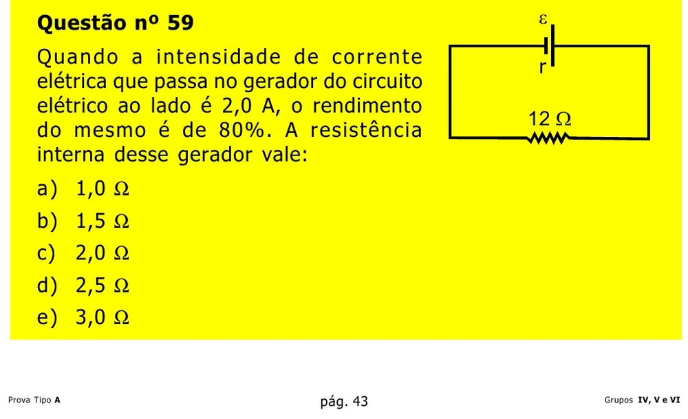 Questão 59 — Grupos IV, V e VI — Mackenzie 2002.1