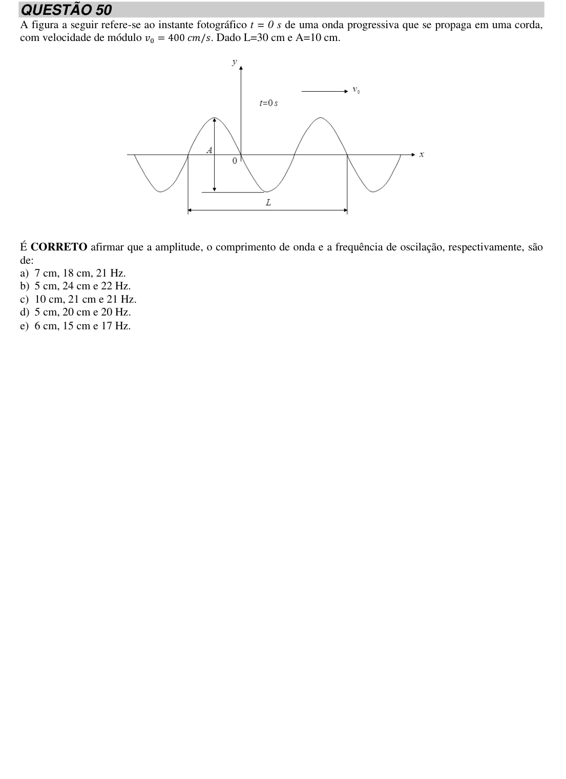 Questão 50, recorte original 1; enunciado e alternativas transcritos nesta página.